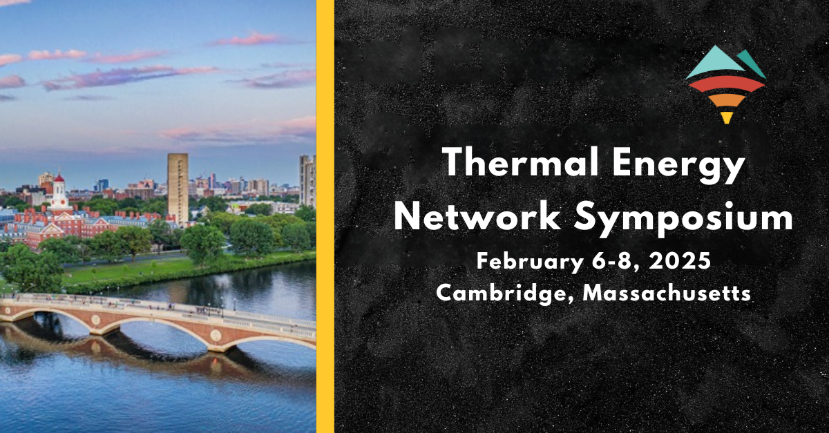 2025 Thermal Energy Network Symposium Geothermal Rising Using the